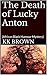 The Death of Lucky Anton: (African Black Humour Mystery)
