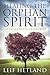 Healing the Orphan Spirit