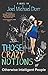 Those Crazy Notions of Otherwise Intelligent People by Joel Michael Dorr