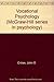 Vocational Psychology: The Study of Vocational Behavior and Development