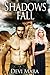 Shadows Fall (The Dems Tril...