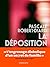 La déposition