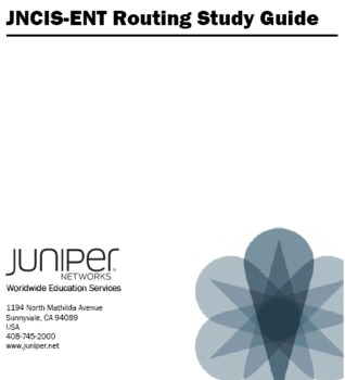 JNCIS-ENT - Routing - Study Guide (JNCIS-ENT, #1)