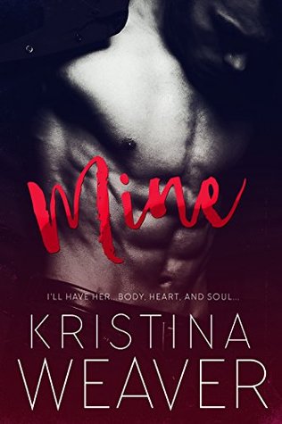 MINE Part 3 (Mine, #3; Bad Boys and Billionaires, #12)