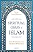 Spiritual Gems of Islam