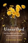 Unearthed by Alexandra Risen