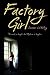Factory Girl by Josanne La Valley