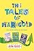 The Tales of Marigold Three Books in One! by Jean Ferris