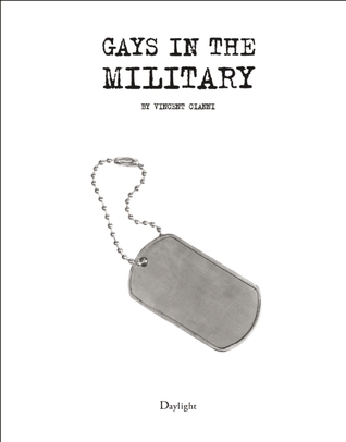 Gays in the Military: Interviews by Vincent Cianni (ebook)