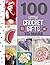 100 Little Crochet Gifts to...
