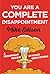 You Are a Complete Disappointment: A Triumphant Memoir of Failed Expectations