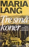 Tre Små Koner