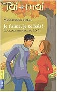 Je t'aime, je te hais!