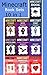 Minecraft Book Sets: Minecraft 10 Books in 1 Minecraft Box Set (Minecraft, Minecraft Book, Minecraft Book Bundle, Minecraft Box Set, Minecraft Books, Minecraft Diaries, Minecraft Diary)