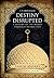 Destiny Disrupted: A History of the World through Islamic Eyes