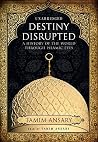 Destiny Disrupted...