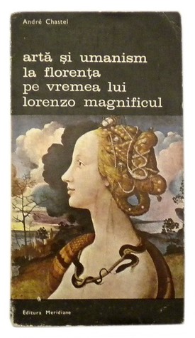 Arta si umanism la Florenta pe vremea lui Lorenzo Magnificul (#1)