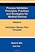 Process Validation Principles, Practices and Strategies for Medical Devices: Validation Master Plan (VMP) Template