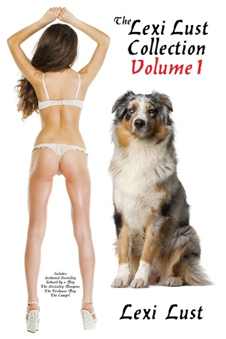 The Lexi Lust Collection: Volume 1