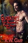 Gladiators (The Dragoness From Space, #2)
