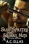 Sun Sprites and Squirrel Nuts