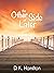 The Other Side of Later