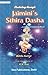 Predicting Through Jaimini's Sthira Dasha: An original and Fundamental Research: Hindu Astrology Series