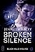 Broken Silence (Black Hills...