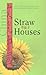 Straw Houses