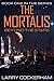 The Mortalis: Beyond the Stars