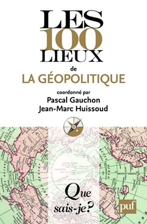 Les 100 Lieux de la Géopolitique