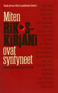 Miten rikoskirjani ovat syntyneet – suomalaiset dekkaristit kertovat