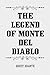 The Legend of Monte del Diablo