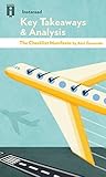 Key Takeaways & Analysis of The Checklist Manifesto: How to Get Things Right by Atul Gawande Key Takeaways & Analysis of The Checklist Manifesto: How to Get Things Right by Atul Gawande