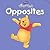 Disney Winnie the Pooh: Opposites