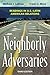 Neighborly Adversaries: Readings in U.S.–Latin American Relations