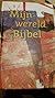 Mijn wereld Bijbel