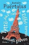 Tyttö joka nielaisi Eiffel-tornin kokoisen pilven by Romain Puértolas