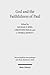God and the Faithfulness of Paul: A Critical Examination of the Pauline Theology of N. T. Wright (Wissenschaftliche Untersuchungen Zum Neuen Testament 2.Reihe)