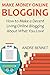 Make Money Online Blogging