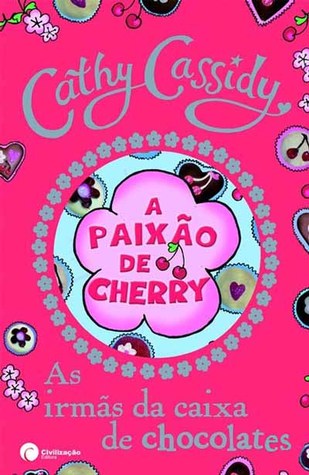 A Paixão de Cherry (As Irmãs da Caixa de Chocolate #1)
