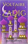 Zadig: ou la Dest...