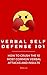 Verbal Self Defense 101: Ho...