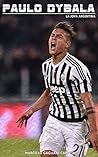 Paulo Dybala: La ...