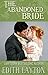 The Abandoned Bride by Edith Layton