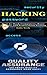 Hacking & Quality Assurance: How to Hack Computers, Basic Security and Penetration Testing & Software Quality Assurance Made Easy