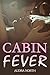 Cabin Fever (Hot Winter Nights, #1)