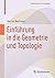 Einführung in die Geometrie und Topologie (Mathematik Kompakt) (German Edition)
