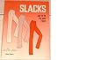 Slacks: Cut-to-fit for Your Figure Slacks: Cut-to-fit for Your Figure