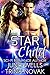 Star Child by Juno Wells